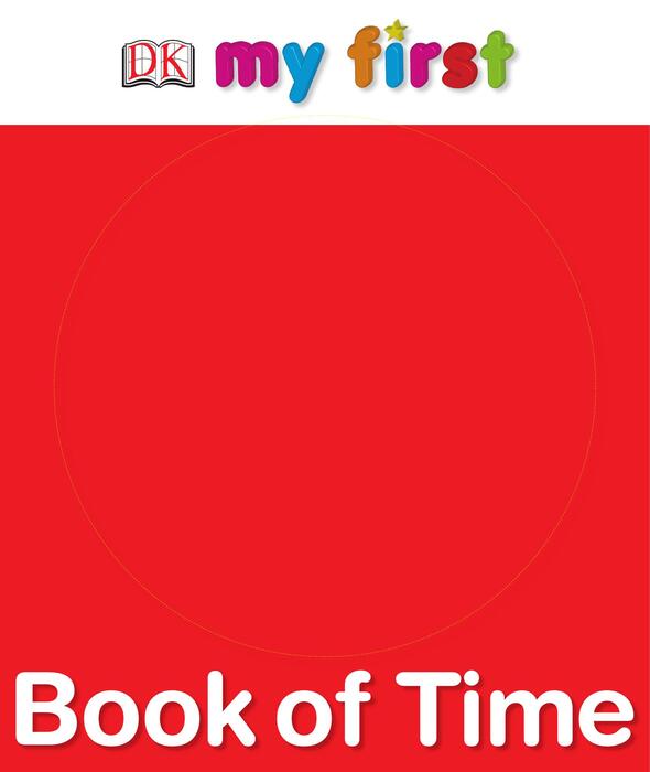 dk_first_steps_-_my_first_book_of_time