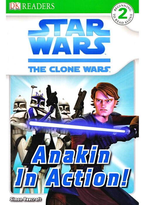 star_wars_the_clone_wars_-_anakin_in_action_dk_readers_2008_grade2