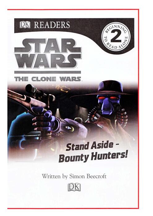 star_wars_the_clone_wars_-_stand_aside_bounty_hunters_dk_readers_2010_grade2