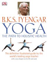 最强DK--B.K.S._Iyengar_Yoga_The_Path_to_Holistic_Health-2007